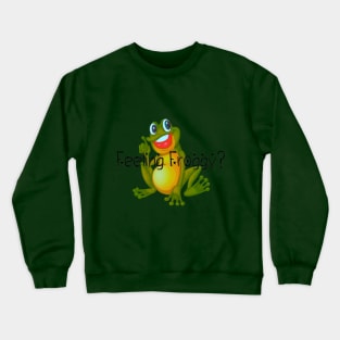 Feeling Froggy? Crewneck Sweatshirt